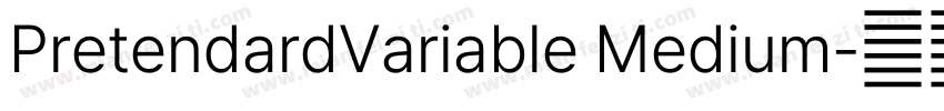 PretendardVariable Medium字体转换